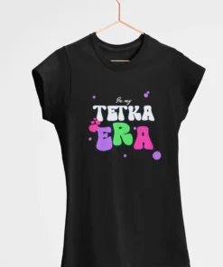 IN MY TETKA ERA