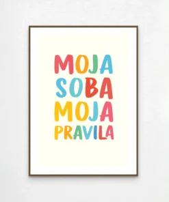MOJA SOBA MOJA PRAVILA