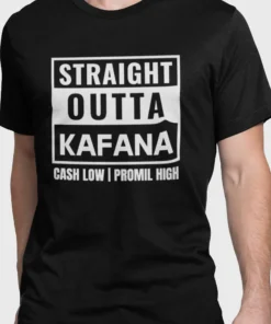 OUTTA KAFANA
