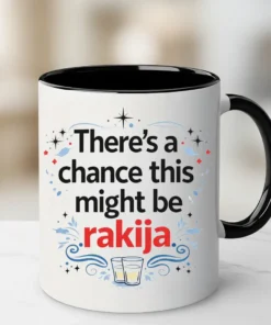 MIGHT BE RAKIJA
